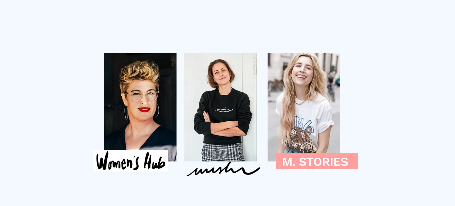 Frauen-Netzwerke und ihre Gründerinnen. Martina Panchyrz von M.Stories, Eli Perzlmaier vom Women’s Hubs und Melly Schütze von nushu.