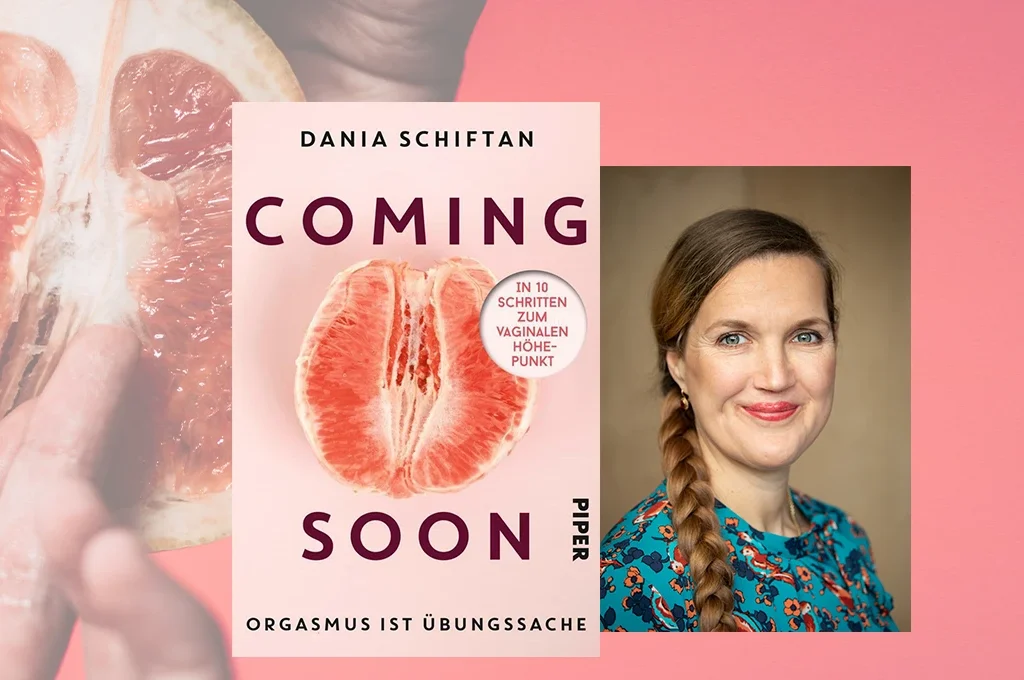 Dania Schiftan im Interview über Sexualität und ihr Buch coming soon