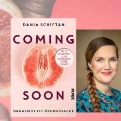 Dania Schiftan im Interview über Sexualität und ihr Buch coming soon